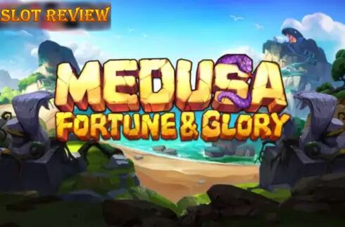 Medusa Fortune and Glory slot